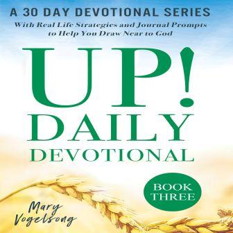 UP! Daily Devotional Book 3 is Now Available in Audiobook